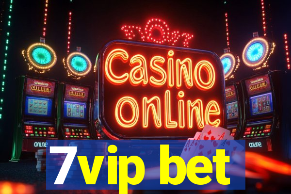 7vip bet